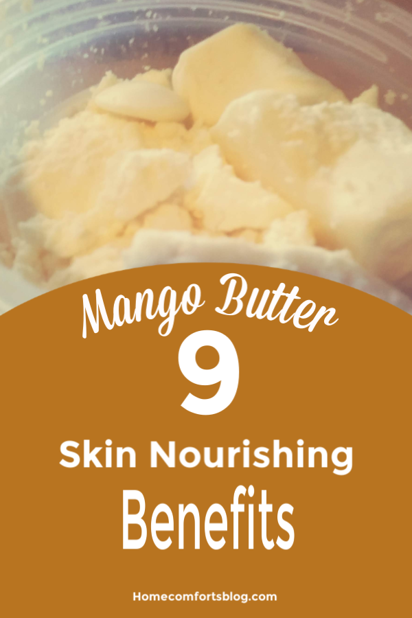 Mango Butter had many skin nourishing vitamins and antioxidants.