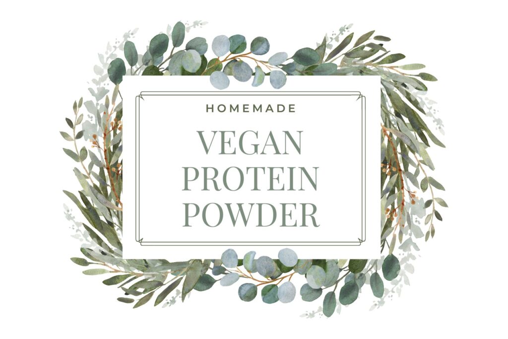 Label for Homemade Vegan Protein Powder