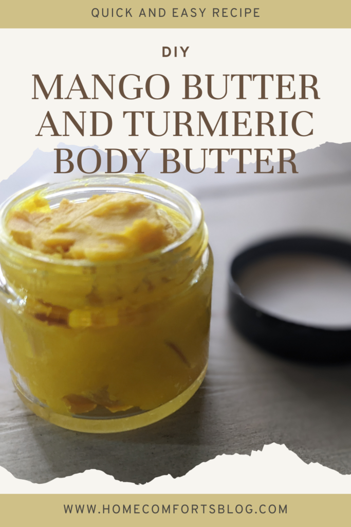 DIY Mango Butter and Turmeric Body Butter
